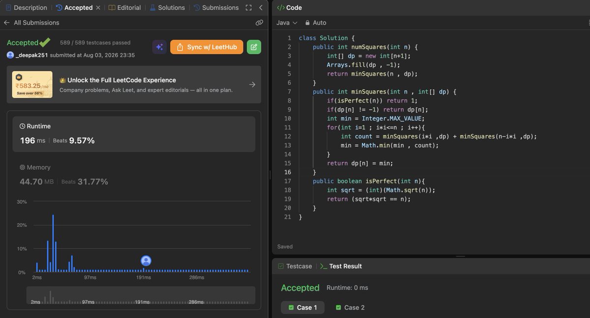 _deepak25's tweet photo. 📌 Day 215/365 of #365DaysOfDSA 🚀
Solved 1 DSA Problem Today
✅LC 279 – Perfect Squares
🔹Used recursion + memoization to find the minimum number of perfect squares for every value.
#DSA #LeetCode #Java #DynamicProgramming #Memoization #ProblemSolving https://t.co/7mV7uR7Dnm