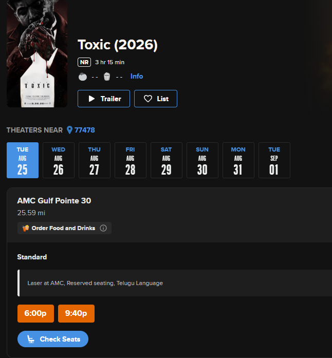 KGFAnalyst's tweet photo. Toxic Telugu Advance Booking is open in Houston, Texas.  

Book your tickets now on @Fandango

Chain - AMC  

Note- Run time is not out yet

#ToxicTheMovie  #Yash https://t.co/LrqiSKjZYD