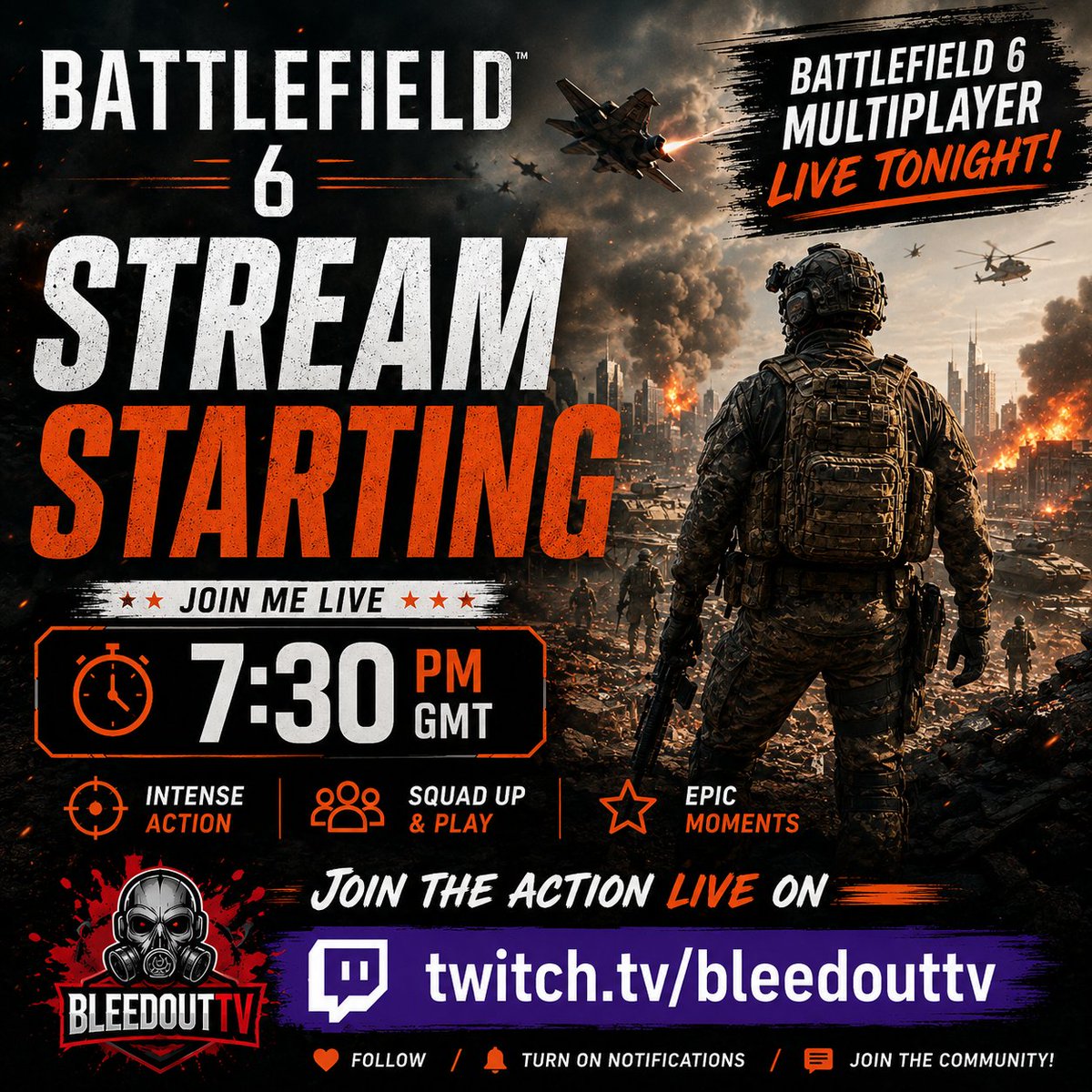 BleedOutTv's tweet photo. 🔥 LIVE AT 7:30 PM (UK)! 🔥

Battlefield 6 Multiplayer is calling... 🎮💥

Lock in, squad up, and let's cause some chaos! 👊

📺 https://t.co/1obnrXk7lZ

Who's dropping in? 🚀

#Battlefield6 #Battlefield #Twitch #LiveNow #Gaming #FPS #BleedOutTV https://t.co/dM7BrVEtgR