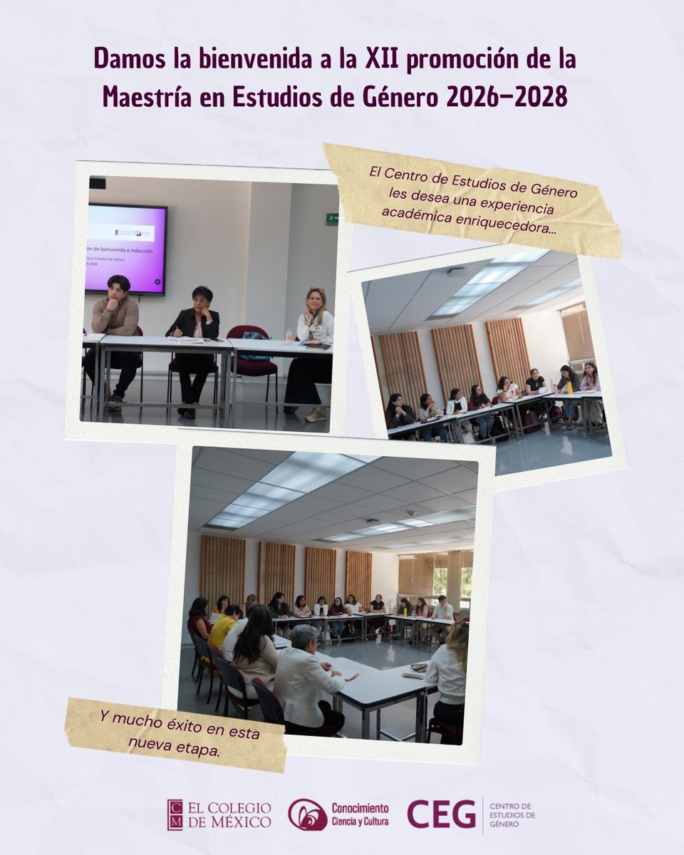 CEGColmex's tweet photo. 🎓 Bienvenida a la XII promoción de la Maestría en Estudios de Género 2026–2028. Les deseamos una experiencia académica enriquecedora y mucho éxito en esta nueva etapa https://t.co/rXJWYcfgMf