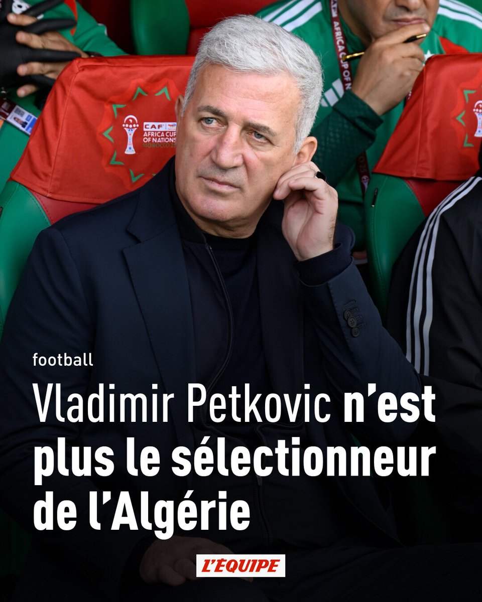 lequipe's tweet photo. Après un mandat peu convaincant à la tête de la sélection algérienne de football, Vladimir Petkovic a été démis de ses fonctions par la Fédération qui l'a annoncé dans un communiqué. https://t.co/o31ykLUm1x https://t.co/wEfRmR3ADf