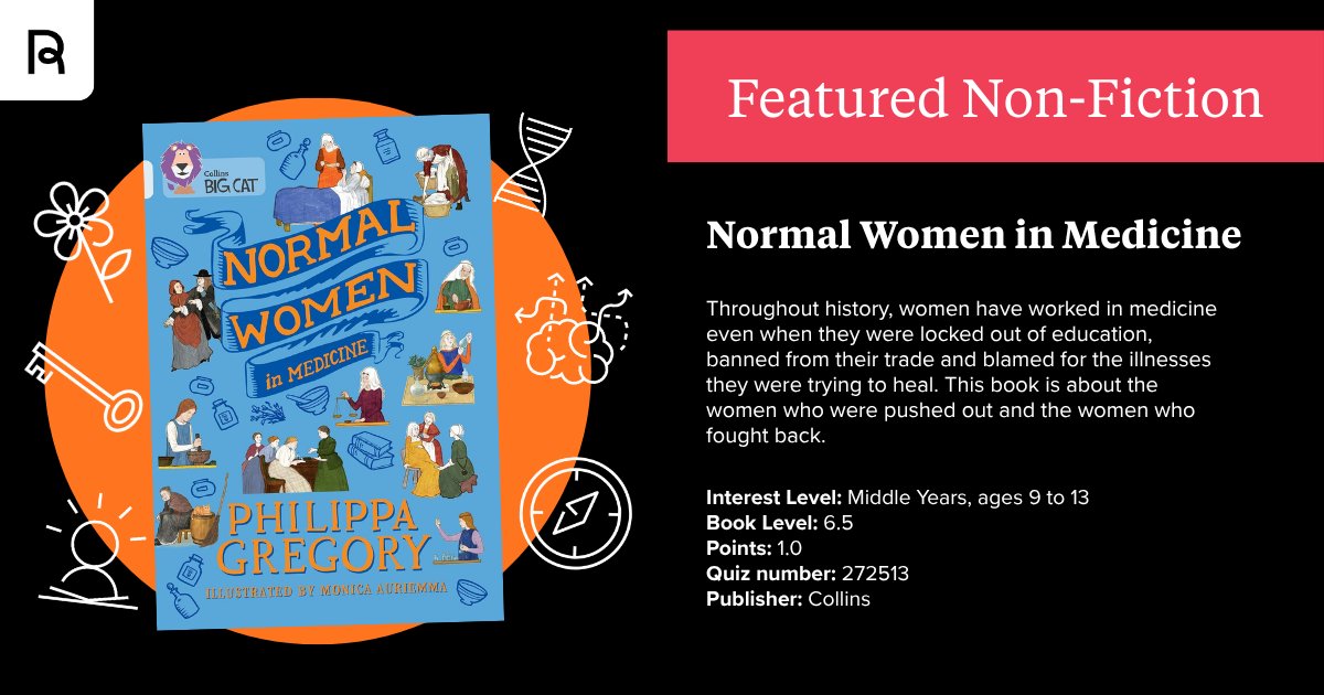 RenLearnUK's tweet photo. 📚 Featured Non-Fiction

Discover Normal Women in Medicine by Philippa Gregory - an inspiring look at the women who shaped the history of medicine.

📖 Explore the book and see if it’s your next classroom read: https://t.co/RaBmlJxkyp

#FeaturedNonFiction #AcceleratedReader https://t.co/nyp7c6UaKJ