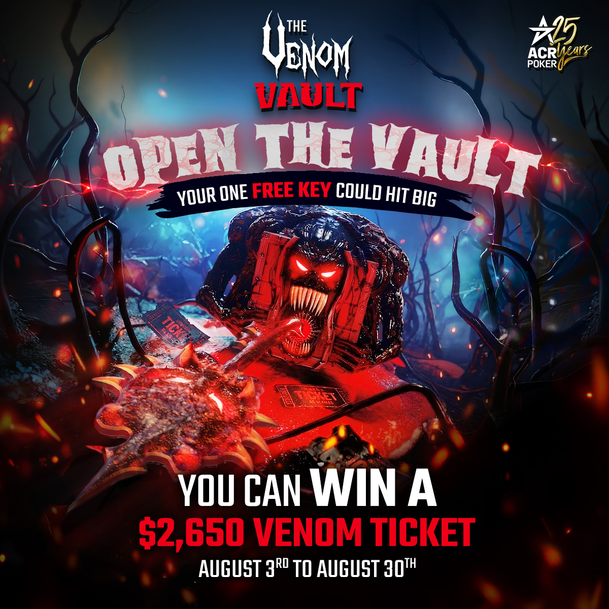 ACR_POKER's tweet photo. 🚨 Time to check your ACR Poker account 🚨

The Venom Vault is BACK 💥

Every player gets a FREE Vault Key today:
Monday, August 3rd.

Crack it open for a guaranteed prize:

🎟️ Venom Survivor Flip Step tickets ($0.80–$350)

or hit the ultimate unlock…

🕷️ $2,650 Venom seat 💥
(want to earn more keys, details in the comments)
👇👇👇
