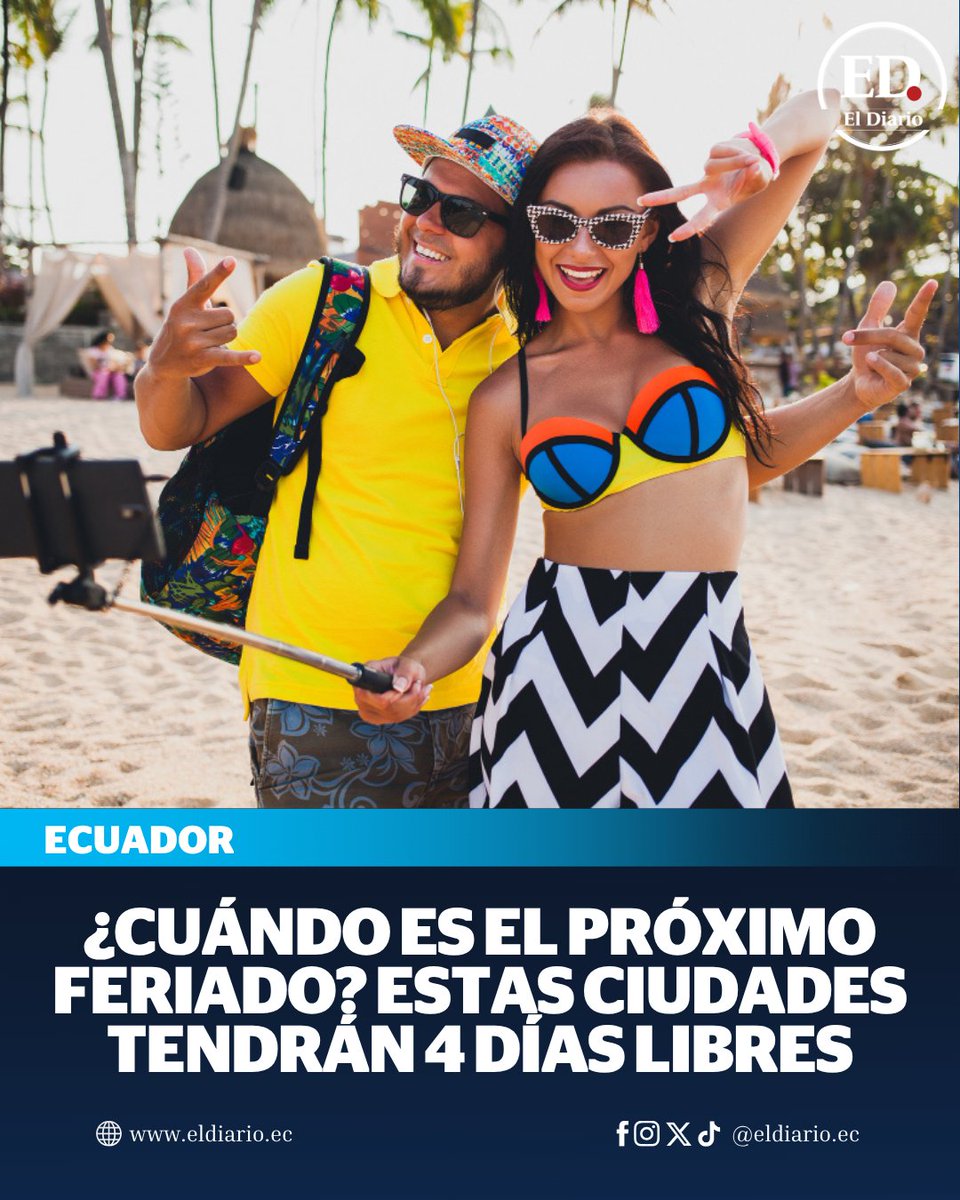 eldiarioec's tweet photo. #Ecuador | Nuevo feriado en Ecuador: estas ciudades tendrán 4 días de descanso. Todo lo que debes saber ► https://t.co/a5g1yU9oMC https://t.co/P9gf6dyhLg