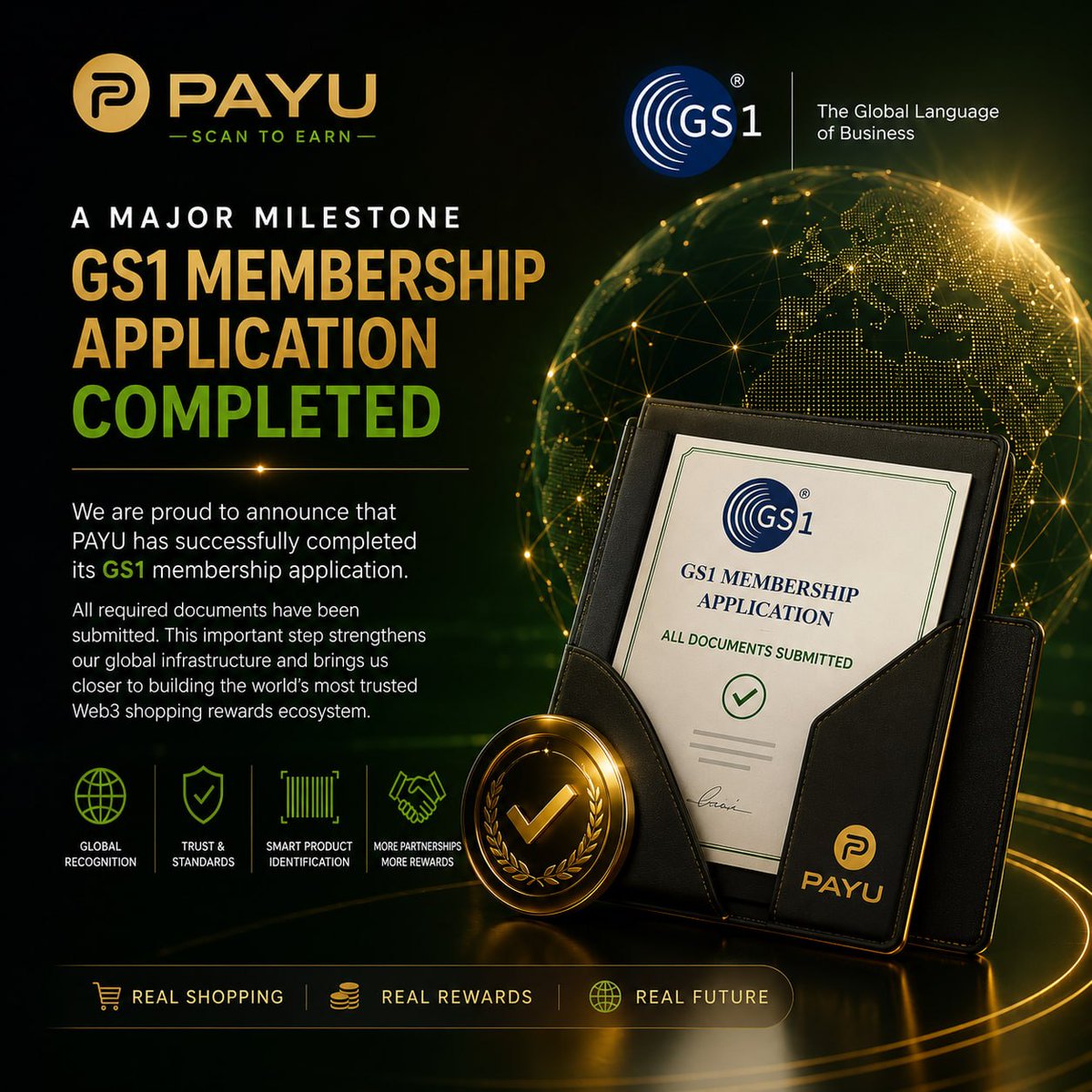 payu_app's tweet photo. 🚨 BIG NEWS: PAYU HAS OFFICIALLY COMPLETED ITS GS1 MEMBERSHIP APPLICATION! 🌍

After months of preparation, research, and documentation, we have officially reached one of the most important milestones in the development of the PAYU Scan to Earn App.
Today, we successfully completed our GS1 membership application by submitting all required corporate documents and technical information.
This was not a simple registration process.
Preparing the required company documentation, organizing technical information, and completing the application package took months of work.
Today, that important chapter has officially been completed.
This is much more than just an application.
It represents one of the most significant steps toward transforming PAYU into a globally recognized technology platform.
What is GS1?
GS1 is the world's leading organization for global product identification and barcode standards.
Its standards are used by manufacturers, retailers, logistics companies, and technology providers across the globe.
The vast majority of products you see in supermarkets today are identified using GS1 standards.

Why is GS1 so important for PAYU Scan to Earn?

✅ Global Product Standards
PAYU is preparing its infrastructure to recognize and process products using internationally accepted standards across different countries.

✅ Smarter Product Recognition
In the future, PAYU will not simply scan receipts.
It will be able to identify products through global product identifiers, brands, and standardized product categories.

✅ Stronger Fraud Detection
Combining OCR, QR verification, and GS1 standards will significantly improve our ability to detect fake receipts and fraudulent reward claims.

✅ Worldwide Retail Compatibility
Our goal is to build an infrastructure capable of supporting grocery receipts from retailers around the world not just a single country or supermarket chain.

✅ Brand Partnership Opportunities
GS1 standards create the foundation for future reward campaigns with global brands.

Imagine earning extra PAYU rewards for purchasing:

🥛 Dairy products
🥤 Your favorite beverage brands
🥗 Healthy food products
🛒 Local brands
🌍 Country-specific promotional campaigns

This is only the beginning.

✅ Ready for GS1 Digital Link
The retail industry is moving toward next-generation QR codes.
These new standards can provide product information such as:
• Manufacturer
• Product identification
• Batch information
• Expiration date
• Digital product pages
PAYU is not only building for today's retail ecosystem we are preparing for the future of global commerce.

What does this mean for our users?
✔️ More accurate receipt verification
✔️ Better reward calculations
✔️ Stronger fraud protection
✔️ More brand-sponsored campaigns
✔️ More opportunities to earn PAYU
✔️ Better international compatibility
✔️ A more secure and professional platform

Why does this matter for investors?
Completing our GS1 application is another clear signal that PAYU is much more than a cryptocurrency project.
PAYU is building a long-term technology ecosystem that combines:
• Artificial Intelligence
• Blockchain Technology
• Real-world commerce
• Global retail standards
• Web3 reward infrastructure

This milestone strengthens our vision by:
✅ Increasing corporate credibility
✅ Preparing for future partnerships with global brands
✅ Supporting international expansion
✅ Enhancing our product verification infrastructure
✅ Building a stronger and more sustainable ecosystem for investors
And this is only the beginning.

Our roadmap continues with:
• ISO 27001
• SOC 2 Type II
• ISO 42001 (AI Governance)
• Additional international certifications

Our mission has never been to build just another crypto application.
Our mission is to build one of the world's most trusted AI-powered Web3 shopping rewards platforms.
Thank you to everyone who has supported PAYU throughout this journey.
Many exciting milestones are still ahead.

🚀 The future has just begun.
PAYU Scan to Earn App
🛒 Shop
📱 Scan
💰 Earn PAYU
🔄 Swap
🌍 Use Anywhere
Real Shopping. Real Rewards. On-Chain.

#payu #payucoin #payuapp @payu_app