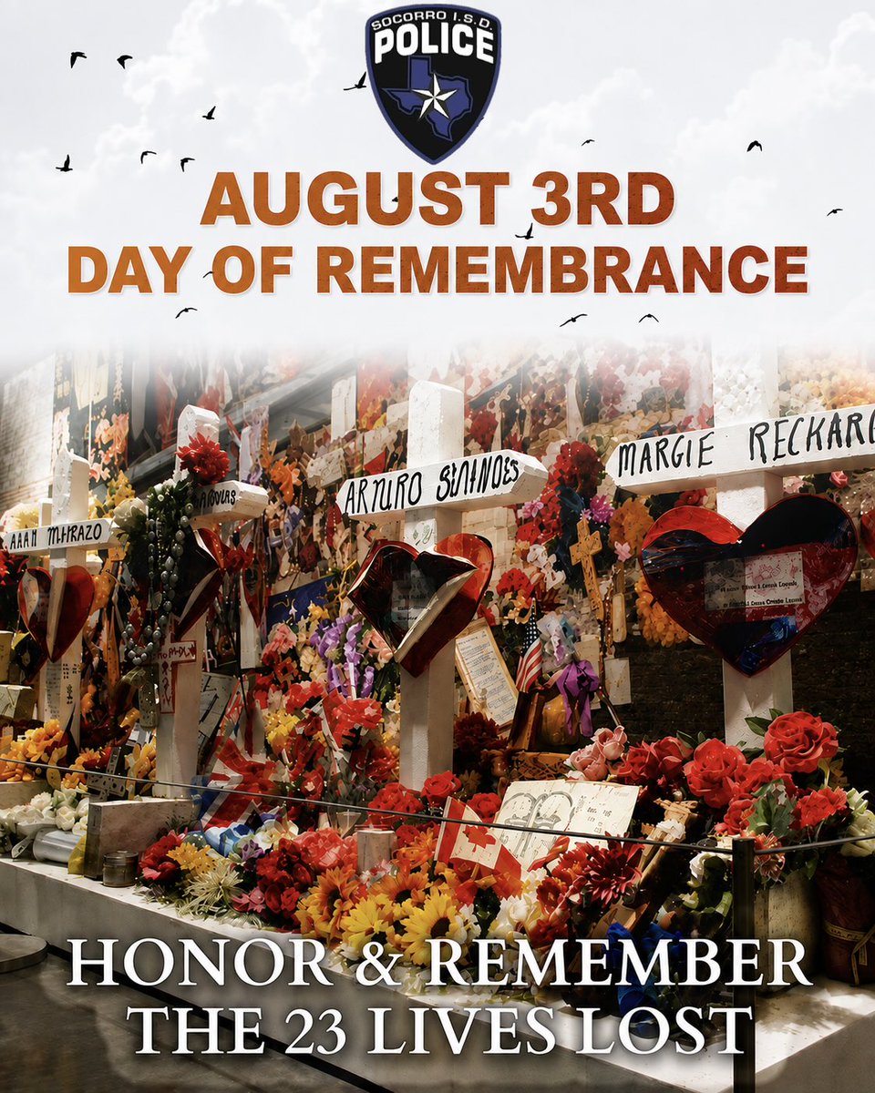 SOCORROISDPD1's tweet photo. Today, we pause to remember and honor the 23 innocent lives lost in the tragic events of August 3, 2019. Their memories continue to unite our community in strength, compassion, and resilience.
The SISD PD stands with our community as we remember those we lost.
#elpasostrong https://t.co/m2AiBg4Rka