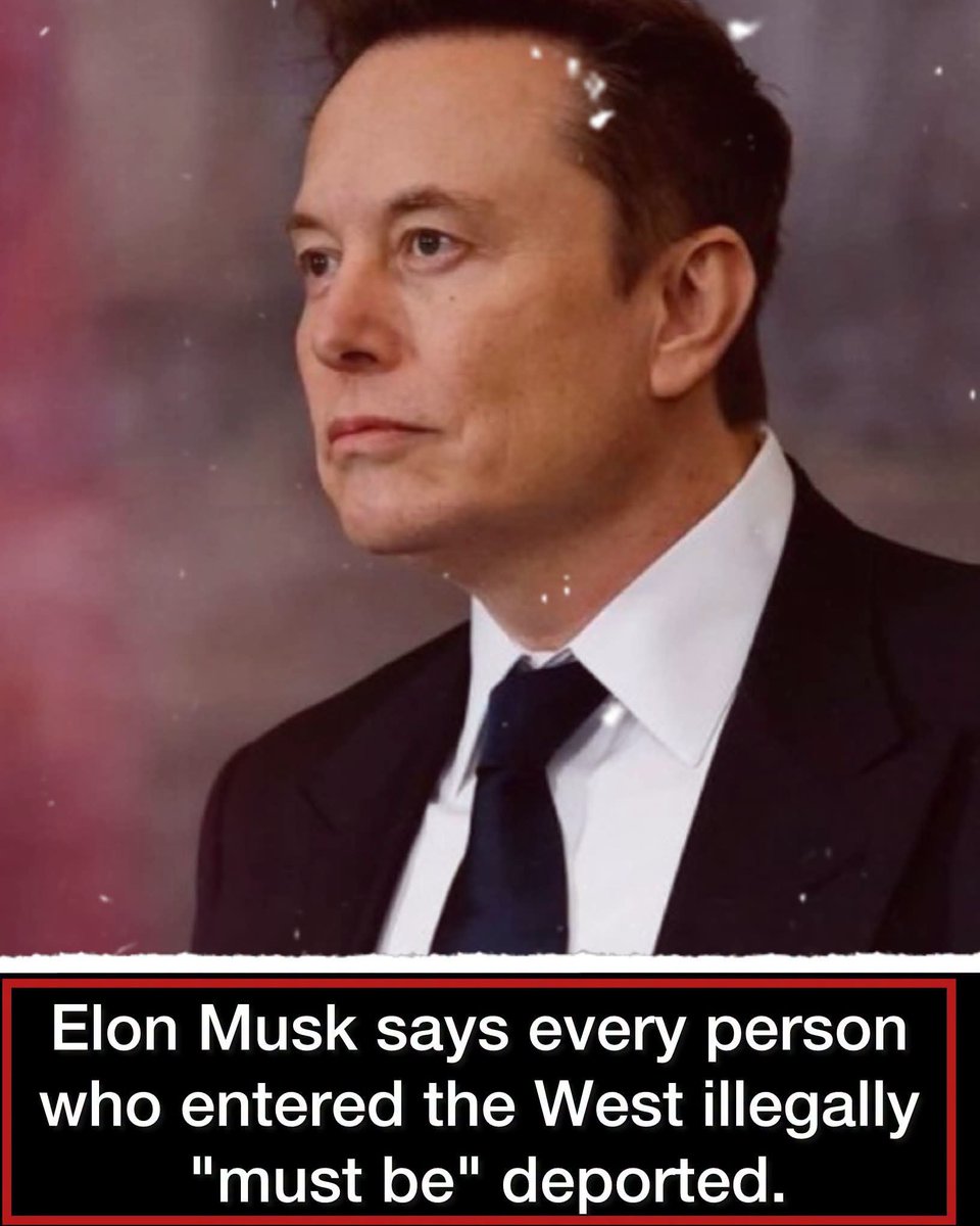 DOGEQEEN's tweet photo. Elon Musk says every person who entered the West illegally "must be" deported. https://t.co/2Mp09FhZ0v