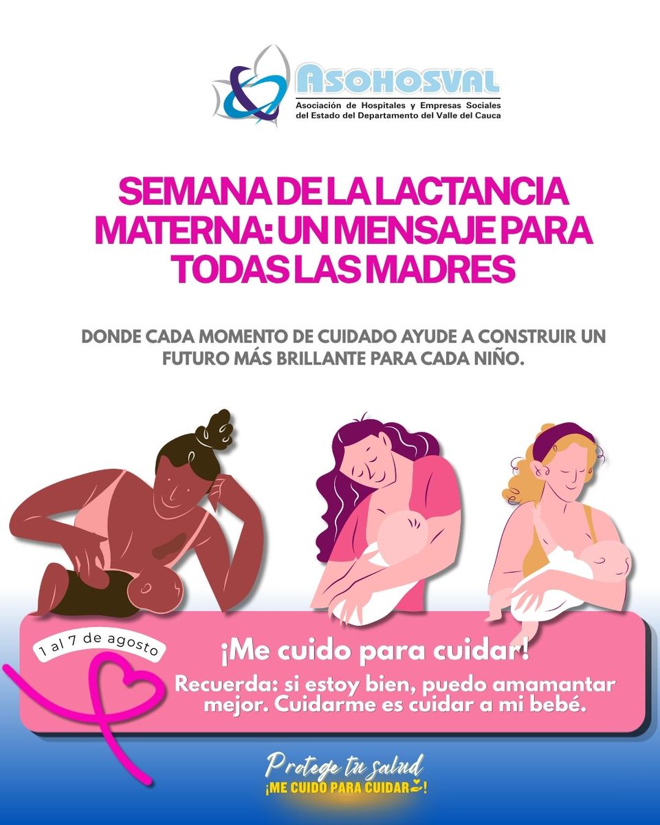 Asohosval's tweet photo. 🤱 SEMANA DE LA LACTANCIA MATERNA

¡Me cuido para cuidar! Si estoy bien,  puedo amamantar mejor. Cuidarme es cuidar a mi bebé.

Del 1 al 7 de agosto @Asohosval y los hospitales del Valle promovemos la lactancia materna 💙

#SemanaLactanciaMaterna #MeCuidoParaCuidar #ASOHOSVAL https://t.co/ZYN5dtBfAu