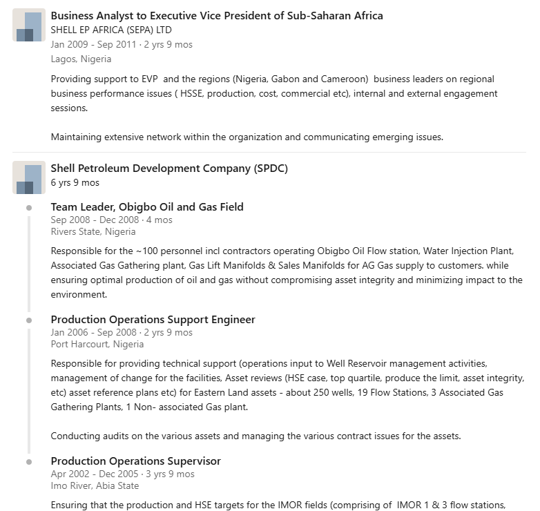 AskMichaelTaiwo's tweet photo. I went to LinkedIn to check out her Shell history and it is "typical" for those who rise to her level in the company.

Shell has a talent management tool called the "Current Estimated Potential." 

It is a way for the company to quickly sieve through the new employees and put them in a "box" 

The exercise was carried out every 2 years then (it is now every 3 years).

This is different from a performance review. 

This is a potential review exercise.

The company is asking, "how far do we think this person will go in this company?" 

As at the time she joined Shell, there were four levels.

Level 1: SE (Senior Executive) - this is where the Executive Vice Presidents all the way to the CEO sit.

Level 2: A-B (Level A or B) - this is for those who report to executive level. They are big guys too. 
For instance, her last role was likely at Job Grade B.

Level 3: 1-2 (Job Grade 1 or 2) - this is where most people retire from the company even after spending 40+ years. 

Level 4: 3-5 (Job Grade 3 or 5) - if you are a university graduate you are already here or will end up here if you stick around. It is given to people almost as a punishment. Shell discontinued it some years ago. So there are just three levels now.

What I am saying is this: within two years of joining Shell, she was probably already rated at a CEP Level of SE. 

This means Shell has said she should be put on a track that will let her become a "Senior Executive" one day.

The CEP becomes - more often than not - a self-fulfilling prophecy.

Once Shell labels your profile as an "SE":

-  you get assigned a current Senior Executive as a sponsor who fights for you,

- you are allowed to attend top programs to upskill you

- if you apply for any job within the company and the hiring manager sees that you are an "SE," your application automatically rises to the top. At that point, you are just competing with other "SE's." 

Not all Shell staff get rated. You have to be a university graduate, for instance. Less than 3% of staff are SE. 

My point is that her fate was already sealed in her first 2 years in the company. Looking at her LinkedIn history, I can tell you with concerning accuracy the type of considerations that went into each promotion. 

It is a machine the company has perfected over 100 years. It is both impressive and frightening depending on your vantage point.

Congratulations to her.

May her reign bode well for the company and the country.