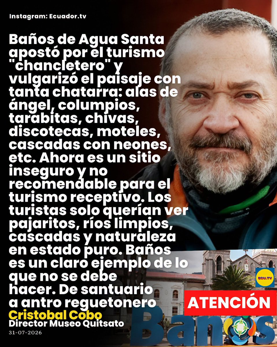 lahistoriaec's tweet photo. Debate por el turismo chancletero. El alcalde de Baños, Marlon Guevara, rechazó las expresiones del director del museo Quitsato, Cristóbal Cobo, que no dejaron bien parado al cantón. La polémica se concentró en la clase de visitantes que se atrae actualmente: "se vulgarizó el paisaje con tanta chatarra. De santuario a antro reguetonero", criticó Cobo. #Tungurahua