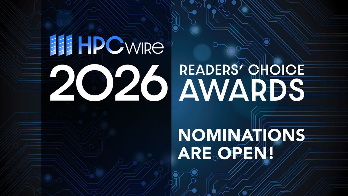 HPCwire's tweet photo. #HPCwire Readers’ Choice Awards are a special opportunity for our esteemed #supercomputing colleagues like you to celebrate the best and brightest minds that have made a significant impact in the field of #HPC throughout the year. Nominate now! https://t.co/b48zMoupXO https://t.co/2iBgZReGXn