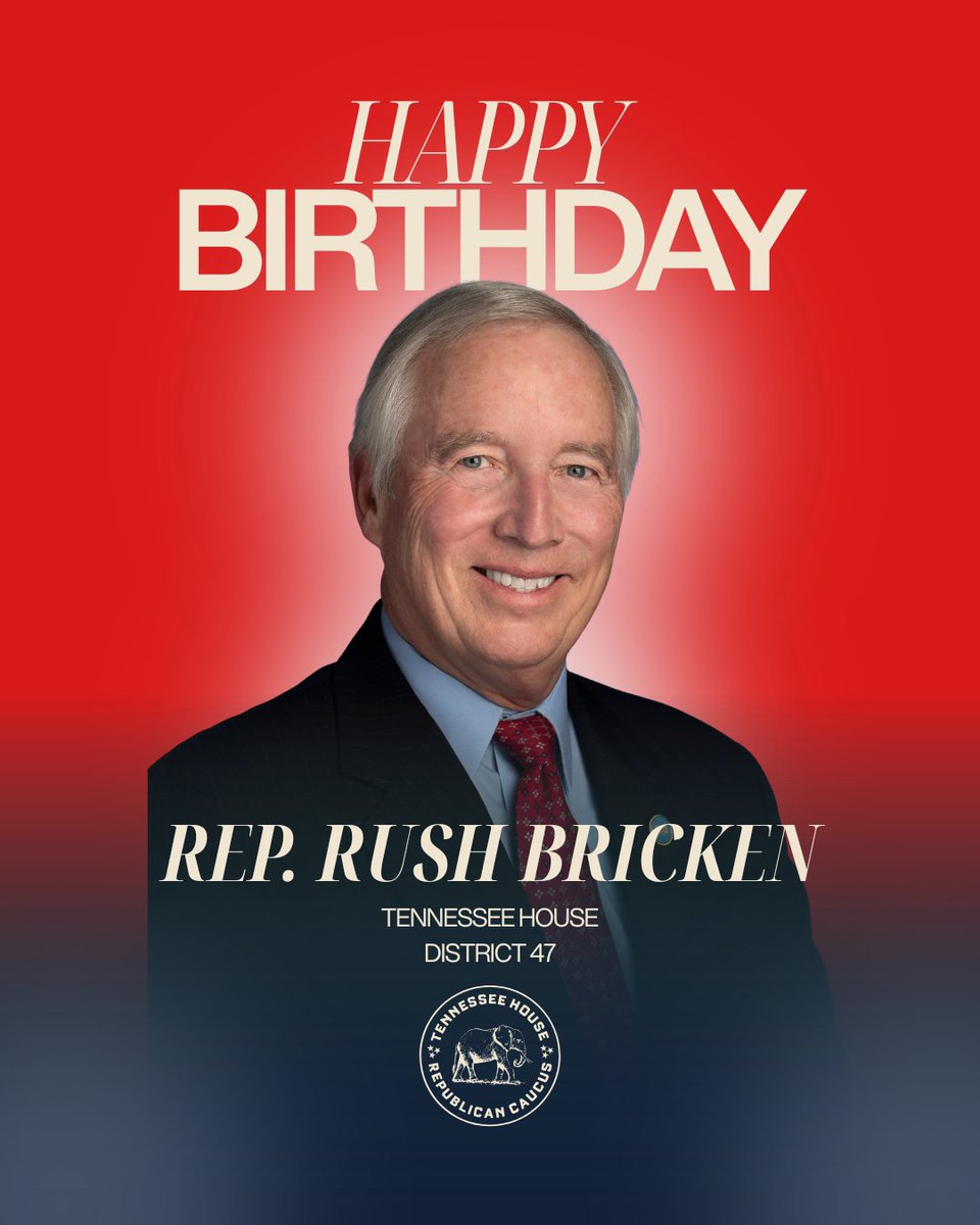 tnhousegop's tweet photo. Wishing State Representative Rush Bricken from District 47 a very happy birthday today!