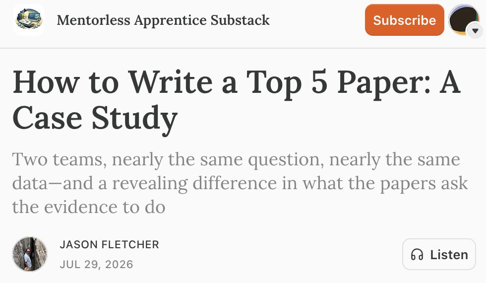 paulnovosad's tweet photo. Excellent reading (in 🧵) for younger researchers—two papers with near-identical core results, framed in very different ways.

Kudos to @jasonmfletcher for the thoughtful discussion, it would be cheap, easy (and viral) to say "prestige is the only thing that matters in econ." https://t.co/tm66F9r5yN
