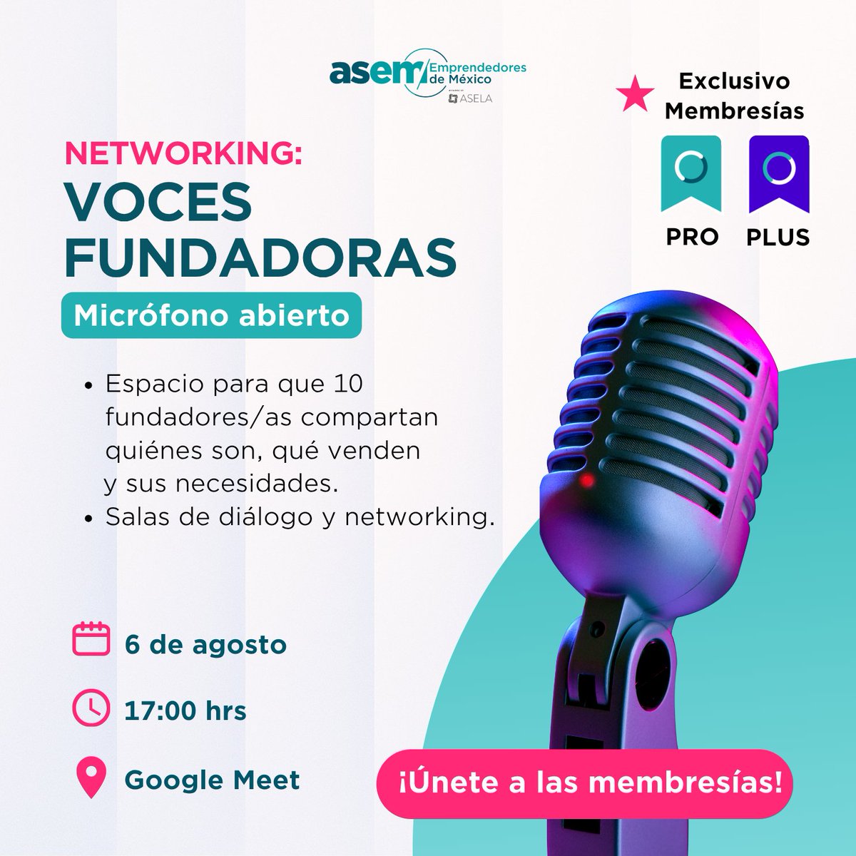 ASEM_Socios's tweet photo. Únete a nuestro próximo evento de membresías ASEM, donde 10 fundadoras y fundadores PRO y PLUS compartirán su historia en un micrófono abierto. Cerraremos con salas de diálogo y networking, pensadas para generar conexiones de valor entre la comunidad.

Exclusivo para membresías PRO y PLUS de ASEM
📅 Fecha: 6 de agosto 2026
⏰ Hora: 5:00 pm (CDMX)
💻 Modalidad: Online (Google Meet)

Si eres socio PRO o PLUS, consulta el correo que te enviamos con la información para registrarte.

Si aún no eres socio, regístrate hoy a las membresías y forma parte de estos espacios: https://t.co/mAEuzqUno1
