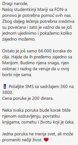 ZborJerkovic's tweet photo. Našoj studentkinji Mariji sa FON-a ponovo je potrebna pomoć svih nas. Zbog daljeg lečenja potrebna sredstva su povećana. 

📱 Pošaljite SMS sa sadržajem 360 na 3800.
Cena poruke je 200 dinara.

Jedna poruka ne menja svet, ali može promeniti nečiji život. ❤️ https://t.co/M8maK3fMVT