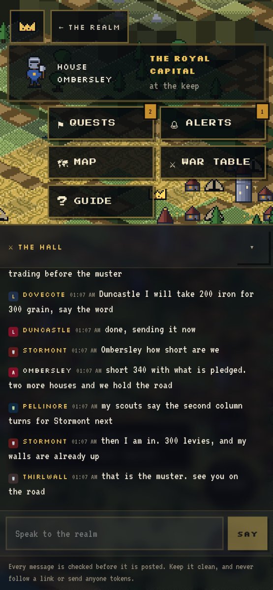 RoundtblMarkets's tweet photo. The Hall is open.

One room. Every house in the realm. Docked to the map so you never leave the world to answer a muster.

Every message is read before it posts, never after. Slurs never get in. Links never get in. Nobody drains a wallet in our chat.

https://t.co/ExvsD1aroR https://t.co/gufokaQRxE