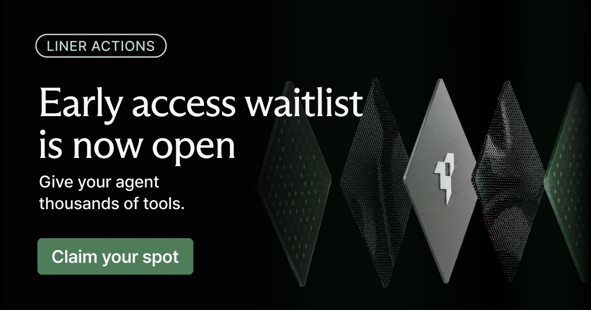 search_liner's tweet photo. Liner Actions early access is open.
Give your agent thousands of tools.
First 1,000 get 12 months free.

Your agent needs a tool? It finds one, connects it, and runs it. No hunting for MCP servers.

Join now — we'll email you the moment it launches ↓

https://t.co/ohnGEU0vbe https://t.co/IrFBhtjRKC