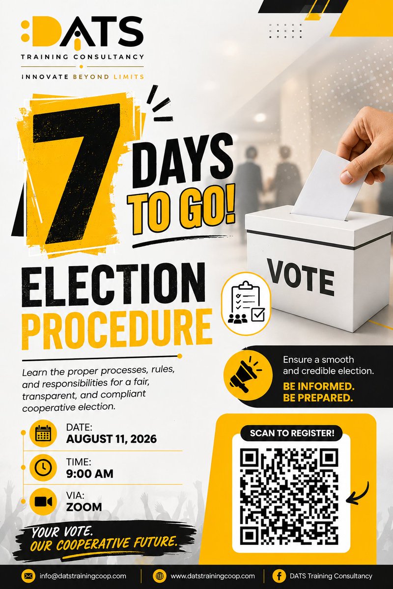 DATSTandC's tweet photo. 🗳️ 7 Days to Go!
Ready for a fair and credible cooperative election?
📅 Aug. 11, 2026 | 🕘 9:00 AM | 💻 Zoom
📲 Register now!
https://t.co/SWoi67eJwi
#ElectionProcedure #DATSTrainingConsultancy https://t.co/UNOVqdb4EX