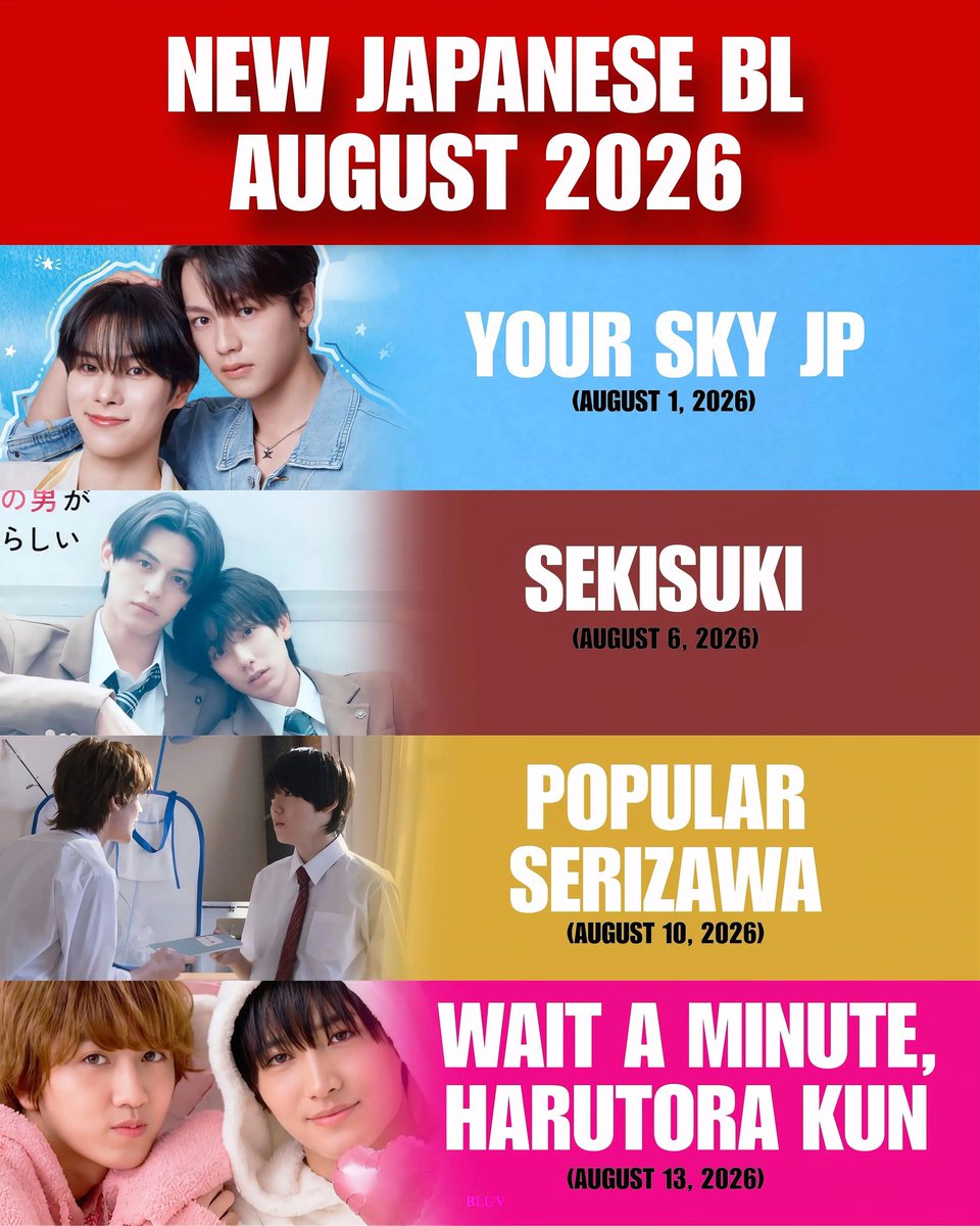 bl_luv24's tweet photo. New Japanese BL August 2026! 

• Your Sky #yoursky (Agst 1) 
• Sekisuki / After Moving Seats The Guy Behind Me Has A Crush On Me #sekisuki (Agst 6)
• #PopularSerizawa Acts Weird Around Me (Agst 10) 
• Wait A Minute, Harutora Kun (Agst 13) 

Follow for more... 
#JapaneseBL https://t.co/7HftzswwWR