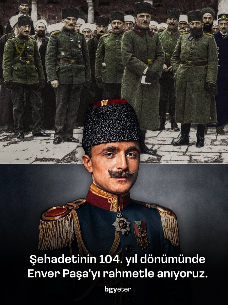 bgyetherr's tweet photo. Şehadetinin 104. yıl dönümünde Enver Paşa'yı rahmetle anıyoruz. https://t.co/kqyn4yhpUk