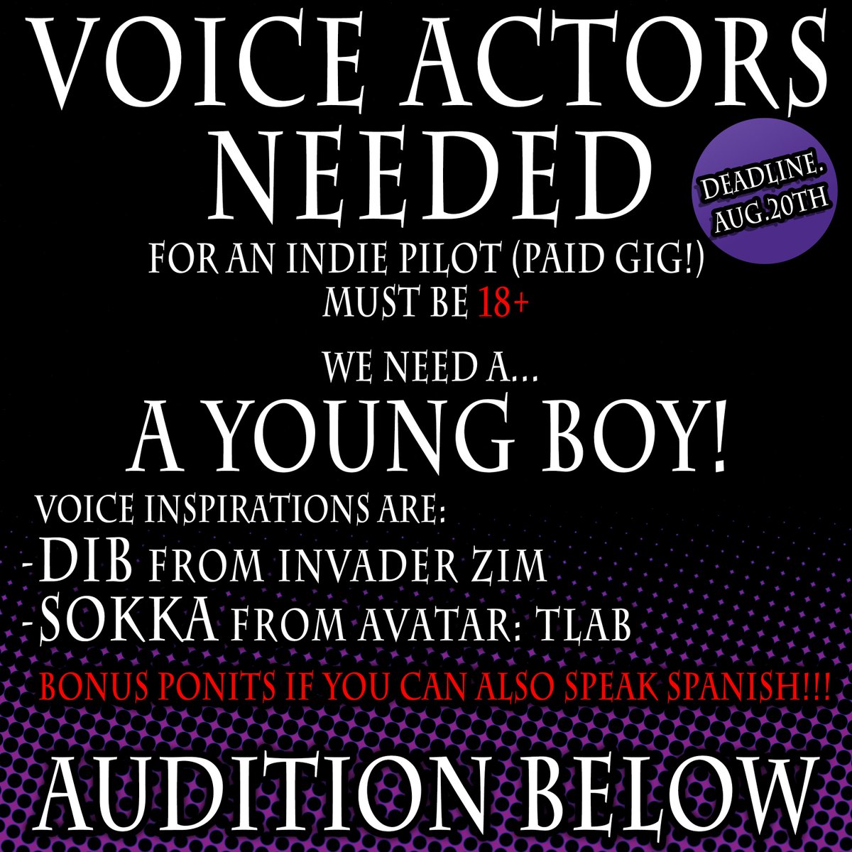 spencersketches's tweet photo. CASTING CALL!!!/ VOICE ACTORS NEEDED!
For an INDIE ANIMATED PILOT! (PAID)
We're looking for a young man around 11 to 13!
MUST BE ABLE TO SCREAM
MUST BE 18+ TO AUDITION
Bonus points if you are BILLINGUAL (eng/esp)
AUDITION LINK IN THE COMMENTS BELOW
#castingcall #voiceactorsneeded https://t.co/f3jz4ViUCg