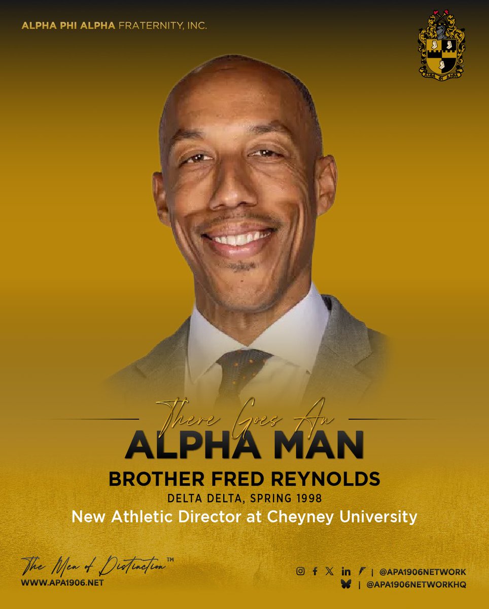 apa1906NETwork's tweet photo. There Goes An Alpha Man!
Alpha Phi Alpha Fraternity, Inc. congratulates Brother Fred Reynolds, a Spring 1998 Delta Delta Chapter initiate, who was recently named Cheyney University’s new Athletics Director.
#APA1906Network
#MenOfDistinction
#CheyneyUniversity https://t.co/njpUEtZtEZ