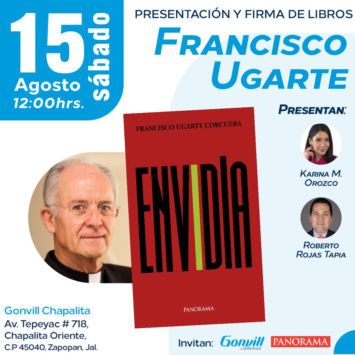 Panorama_Ed's tweet photo. Presentación del libro #Envidia de #FranciscoUgarteCorcuera
Con: Roberto Rojas T. y Karina M. Orozco
Modera: Cristina Vera N.
📆 Sábado 15 de agosto / 12:00
📍Gonvill Chapalita, Zapopan, Jalisco.
#PanoramaEditorial
#Espiritualidad
@GonvillLibros https://t.co/LeAWiF46RR