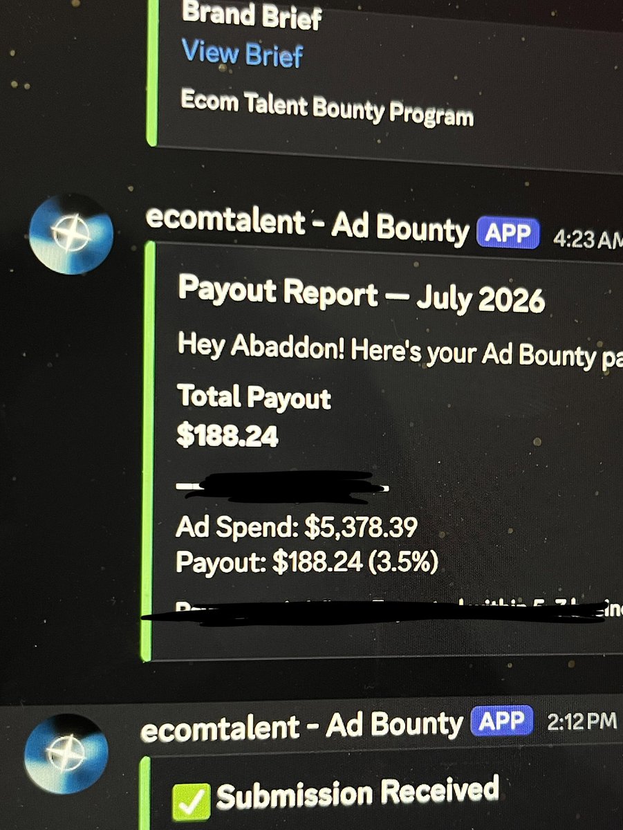 Abaddonecom's tweet photo. First payout from @ecomtalent! 

It took me around a month to get through the whole course. Then I took a month off because of some mental stuff and shiny object syndrome. After that, I started making ads and submitted my first bounty on July 12th.

It's not a lot of money, but it's a win.

I came from ripping creatives, so seeing my own ads come to life and get real spend is an amazing feeling.

I'm posting this so other people don't feel alone. It can be hard to keep going and stay focused when everyone is posting $100K dashboards and you feel like nothing is working.

This is just the start of the journey, and I have BIG plans for the future. But good things take time.

Let's put our heads down, get to work, and become the best marketers out there!

"Wealth gotten by vanity shall be diminished: but he that gathereth by labour shall increase." — Proverbs 13:11 (KJV)

P.S. Huge shoutout to @karlocreates and the @ecomtalent team! This is the coolest program I've ever been a part of, and it's definitely going to change the game for communities. The value and opportunities you guys are creating are insane, and it gets me so excited just thinking about it. Thank you for this! 🙏