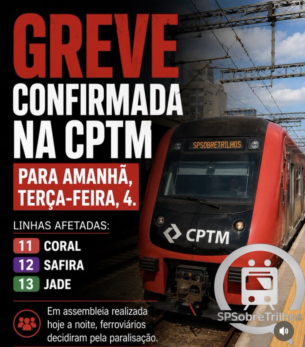 spsobretrilhos's tweet photo. GREVE CONFIRMADA NA CPTM PARA AMANHÃ, TERÇA-FEIRA, 4.

LINHAS AFETADAS:

11 CORAL
12 SAFIRA
13 JADE

Em assembleia realizada hoje a noite, ferroviários decidiram pela paralisação. https://t.co/BOAp4WfjW8