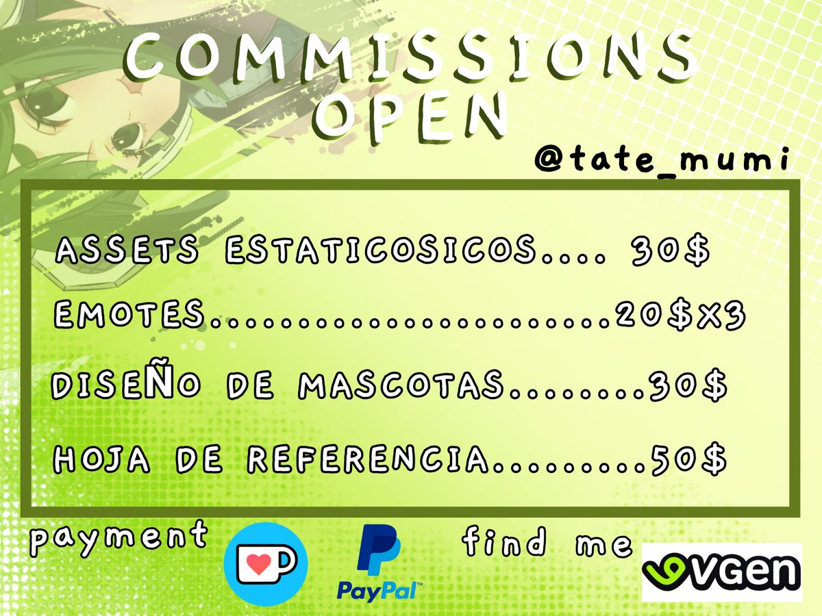 tate_mumi's tweet photo. COMMISIONES ABIERTAS/ COMMISSIONS OPEN ✅

🟢Si te interesa mi trabajo porfavor comunicate conmigo a mis dm!!

🟢Cada comisión me ayuda con mis gastos de vida, salud y a estar un poco mas cerca de mis sueños 💚💚

[Precios actualizados]

#commissionopen https://t.co/s8O1p3ivqh