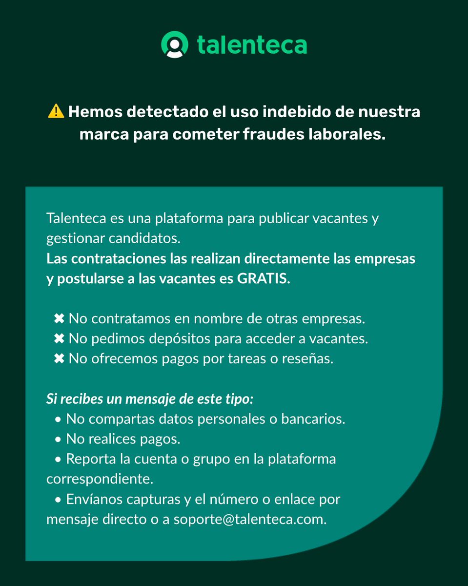 talenteca's tweet photo. ⚠️ Aviso importante
Detectamos que personas ajenas a #Talenteca están usando nuestra marca para cometer fraudes mediante WhatsApp, Telegram y otras plataformas.
Aclaramos que:
❌No contratamos para otras empresas.
❌No pedimos depósitos.
❌No ofrecemos pagos por tareas/reseñas. https://t.co/3IV4yavTuo