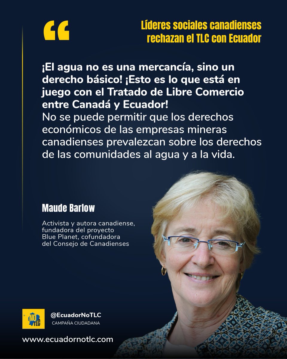 EcuadorNoTLC's tweet photo. 💧 Sin agua no hay vida. 
Maude Barlow, activista y fundadora del proyecto Blue Planet, advierte que el TLC entre Canadá y Ecuador no puede poner los intereses de las empresas mineras por encima del derecho de las comunidades al agua y a la vida.
#EcuadorNoTLC https://t.co/kVmAMl7i9a