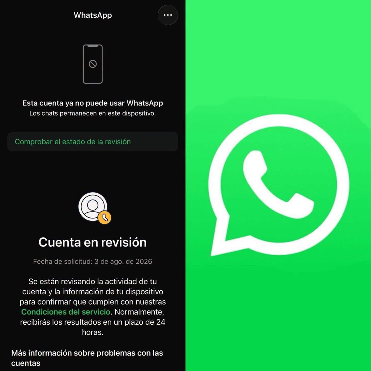 VigiaCiudadano7's tweet photo. Miles de usuarios comenzaron a reportar este 3 de agosto que WhatsApp colocó sus cuentas en estado de “revisión”, impidiéndoles acceder con normalidad a la aplicación.

Hasta el momento, Meta no ha emitido un comunicado oficial sobre una posible falla generalizada. Mientras tanto, usuarios de distintos países aseguran haber sido afectados sin haber infringido las normas de la plataforma.

📌 Si tu cuenta fue puesta en revisión:
• Evita desinstalar la aplicación o crear otra cuenta.
• Espera el resultado de la revisión dentro de WhatsApp.
• Si recuperas el acceso, revisa que estés usando únicamente la aplicación oficial.