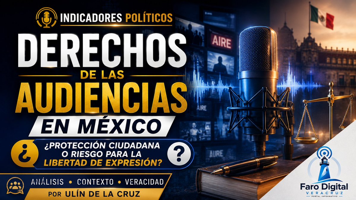 J_ulin66's tweet photo. Derechos de las audiencias en México: ¿protección ciudadana o riesgo para la libertad de expresión?

Ulín de la Cruz analiza el debate sobre los nuevos lineamientos y los límites de la intervención del Estado en los medios de comunicación.

¿Protección de derechos o riesgo de censura?

#LibertadDeExpresión #DerechosDeLasAudiencias #México #FaroDigitalVeracruz 

https://t.co/Vo9bT9MDgP