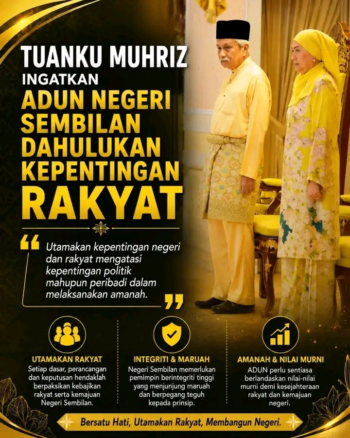 andyshere1_'s tweet photo. Peringatan tegas Tuanku Muhriz kepada semua ADUN Negeri Sembilan agar setiap amanah dilaksanakan dengan integriti, nilai murni dan berpaksikan kebajikan rakyat.

#MalaysiaMADANI 
#YDPNegeriSembilan 
#TuankuMuhriz https://t.co/m3zRM4FV9N