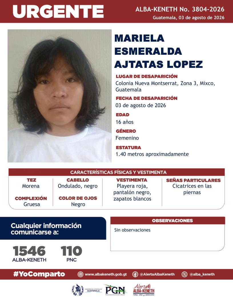 alba_keneth's tweet photo. #AlertaAlbaKeneth⚠️| Mariela Esmeralda Ajtatas Lopez  de 16 años de edad. Desapareció el 03 de agosto de 2026, en Colonia Nueva Monserrat, Zona 3, Mixco, Guatemala

🔁Comparte y ayúdanos con su localización.
📞Si tienes información llama al 1546. #YoComparto https://t.co/DHQ9GuS26i