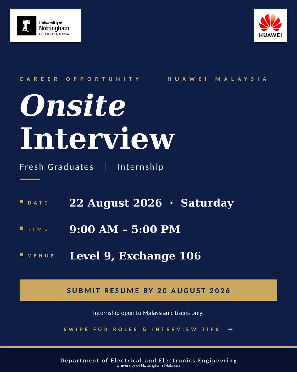 UNM_EE_Eng's tweet photo. Huawei Onsite Interview — Fresh Grads &amp; Internship

22 Aug 2026 (Sat) · 9AM–5PM · Level 9, Exchange 106.

12 roles open. Submit your resume by 20 Aug. Internship: Malaysian citizens only.

Swipe for roles and interview tips.

#UNMEEE #HuaweiMalaysia #Internship #FreshGrads https://t.co/7hxEGt1Si1