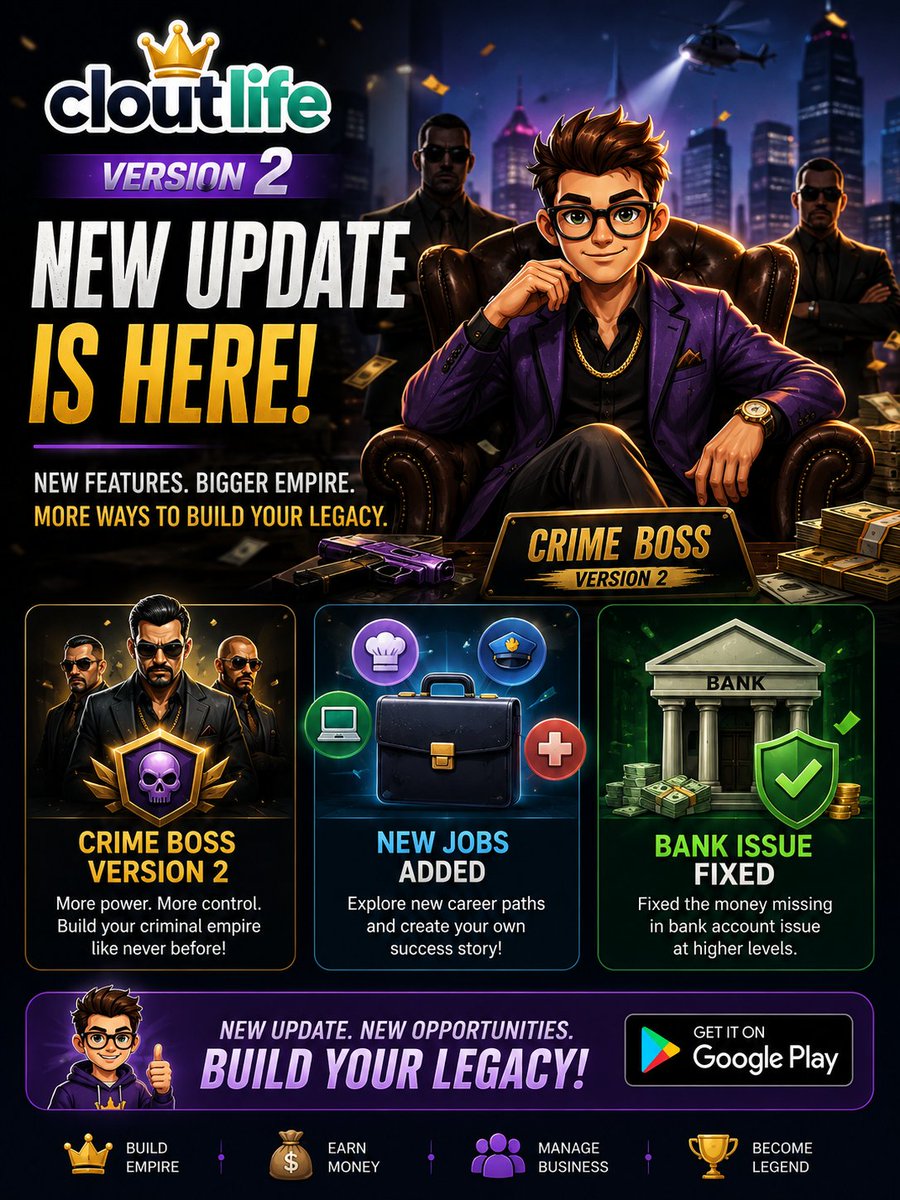 CloutLifegame's tweet photo. 🚀 New Update Available!

The streets are calling...

👑 Crime Boss Version 2 has arrived with new features
💼 Discover brand-new jobs and career opportunities
💰 Fixed the bank account issue that caused money to disappear at higher levels
🐞 Multiple bug fixes and performancei https://t.co/zVgISKzPwZ