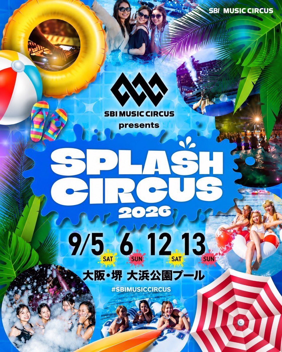 soundmate_pro's tweet photo. ⚠️Information⚠️
≫≫≫≫≫≫≫≫≫≫≫≫≫≫≫≫≫
🗓️ 2026/09/5(Sat)6(Sun)
🕋 大浜公園プール
🕙 OPEN 10:00〜18:00
🖥️ https://t.co/MGGJn3rBjv
≫≫≫≫≫≫≫≫≫≫≫≫≫≫≫≫≫
#SplashCircus #SBI
#大阪 #堺 #大浜公園プール
#TryHard #WCA #soundmate https://t.co/qqYisnMH7b