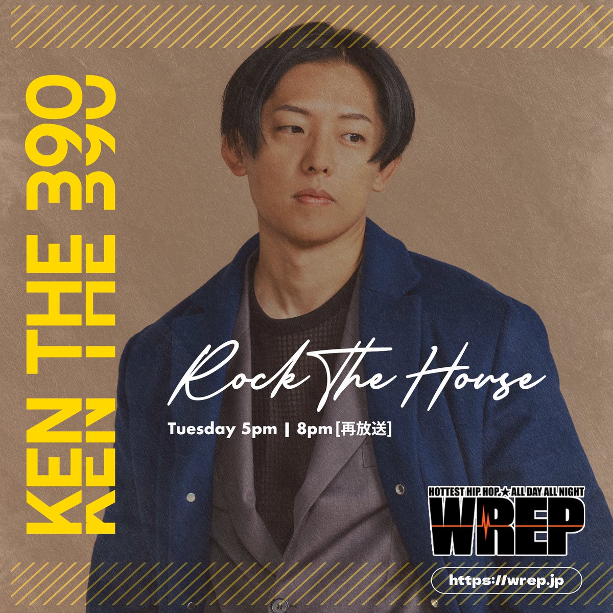 WrepRadio's tweet photo. #WREP  火曜17時放送スタート
KEN THE 390 (@KENTHE390)
「ROCK THE HOUSE」

本日はゲストKAIHO from OCTPATH(@OCTPATHofficial)登場！
近況／新曲／グルメ／他

番組への感想はハッシュタグ #ロックザハウス まで

>>番組の視聴はこちら
https://t.co/T2NyPDWVPx https://t.co/PDRBwzbqBy