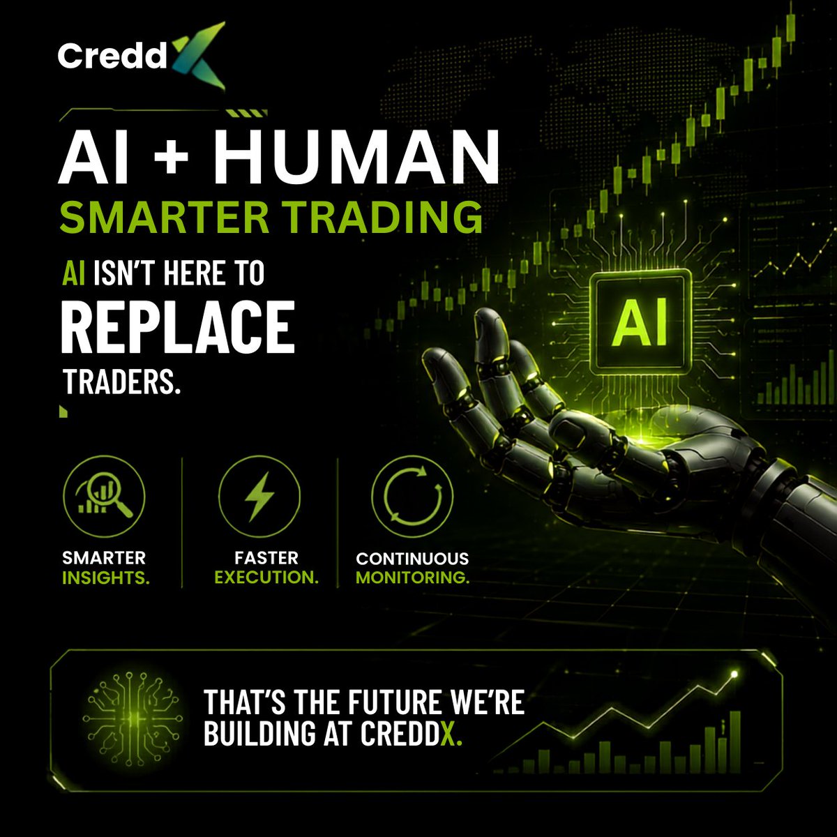 Creddx's tweet photo. AI isn't here to replace traders.
It's here to enhance the way they trade.
Smarter insights.
Faster execution.
Continuous monitoring.
That's the future we're building at CreddX.
Join Telegram : https://t.co/Q4Bl9TkPlD 
#AITrading #Crypto #bottrading #Web3‌‌ https://t.co/VlcwYqWKNy