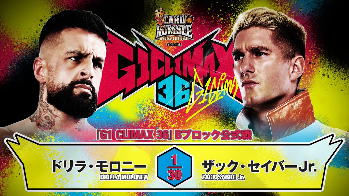 njpwglobal's tweet photo. SATURDAY, Yokohama will see a critical night for B Block!

OSKAR (4-3) 🆚Callum Newman (4-2)!

Aaron Wolf (3-3) 🆚 Ren Narita (4-2)!

Yuya Uemura (3-3) 🆚 HENARE (4-2)!

Drilla Moloney (4-3) 🆚 Zack Sabre Jr. (2-4)!

LIVE in English on @njpwworld!

#njpw #G1CLIMAX36 https://t.co/mM6x6gBkYJ