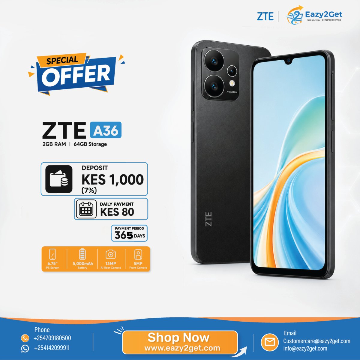 eazy2_get's tweet photo. Special Offer Alert!🔥

Get the ZTE A36 (2GB+64GB) with a KES 1,000 deposit and pay only KES 80/day.

🌐 Order now at https://t.co/qI6y4QC8PW
📞 +254 709 180 500 | WhatsApp: +254 114 209 911
📧 customercare@eazy2get.com
#Eazy2Get #ZTEA36 #SpecialOffer #LipaMosMos #SmartphoneDeals https://t.co/gStyrPyNl1