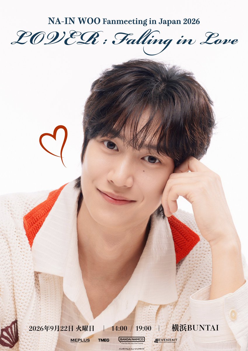 na_inwoo_jp's tweet photo. ✨ファンクラブ先行受付中✨
「NA INWOO FANMEETING IN JAPAN 2026」
開催決定！

日程：9月22日（火・祝）
会場：横浜BUNTAI

8月9日(日)23:59までファンクラブ先行受付を実施中です💕
この機会をお見逃しなく！

NA INWOO Japan Official Fanclub
🔗https://t.co/ioCU5d5P72

#ナイヌ #NAINWOO https://t.co/Ro6FDmpDtY