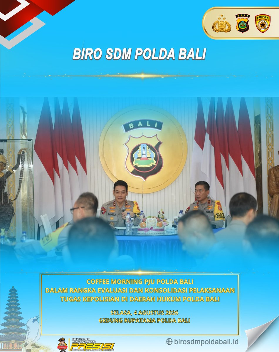 bagsdm1's tweet photo. Kapolda Bali pimpin Coffee Morning PJU Polda Bali pada hari Selasa, 4 Agustus 2026 di Lounge Sura Diva Sarvabhavena Polda Bali

Kegiatan ini adalah sarana utk evaluasi kinerja Polda Bali dalam melaksanakan tugas Pokok dangungsi kepolsian di daerah Hukum Polda Bali https://t.co/b8bvMcP9aZ