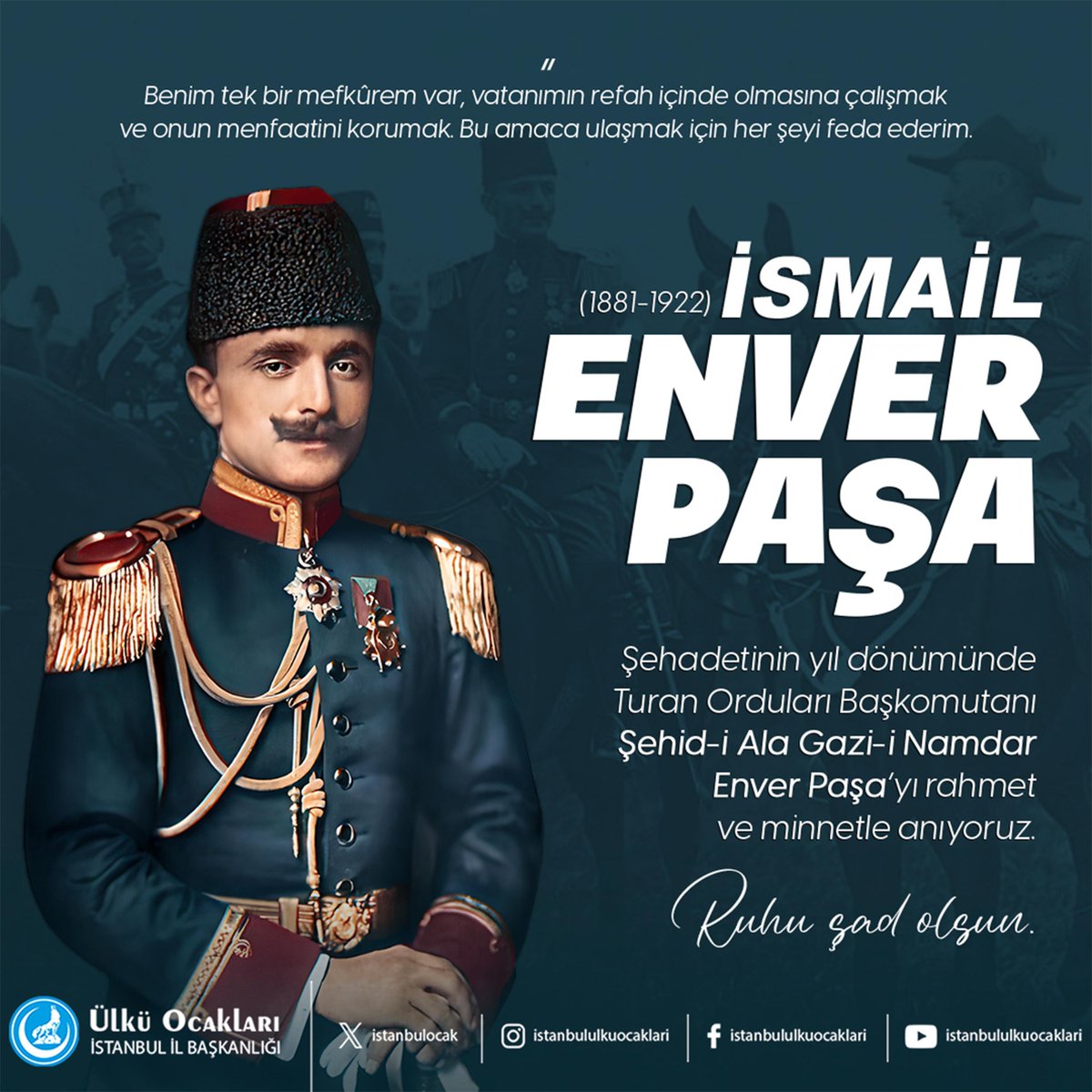 basaksehiruo's tweet photo. Turan Orduları Başkomutanı Şehid-i Ala Gazi-i Namdar Enver Paşa’yı, şehadetinin yıl dönümünde  rahmet, minnet ve dualarla anıyoruz. Aziz ruhu şad olsun. https://t.co/ChoyarBfni