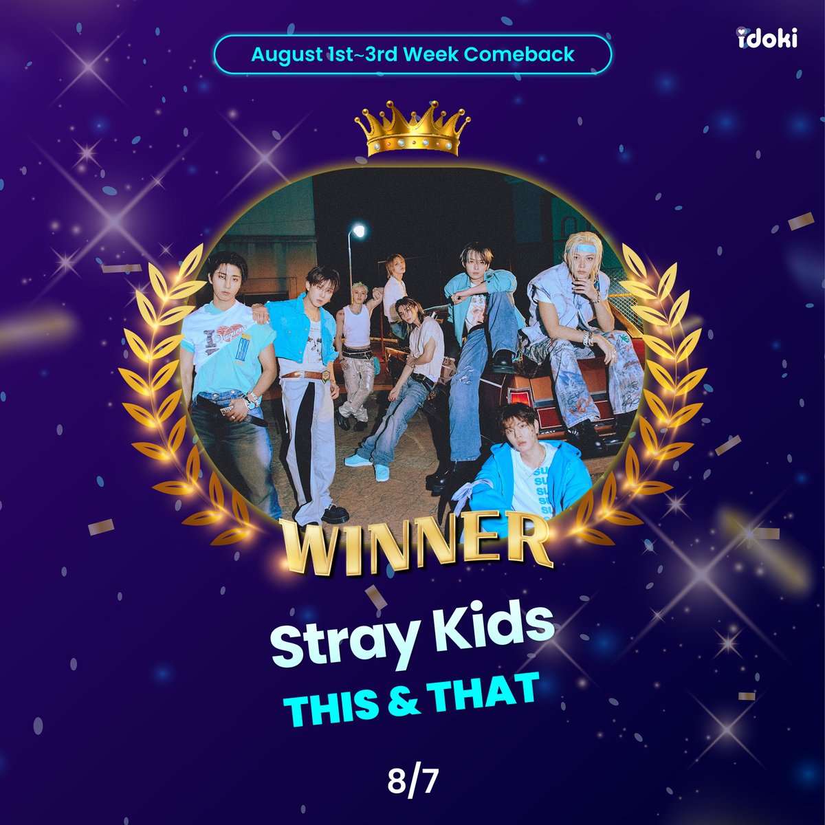 idoki_twt's tweet photo. 🏆
𝗶𝗱𝗼𝗸𝗶 Comeback Support Voting

8월 1~3주차 컴백 총공 투표 우승자
🏅 Stray Kids – THIS &amp; THAT

#StrayKids #스트레이키즈 
#THIS_AND_THAT #StrayKidsComeback https://t.co/XLaMywywmZ