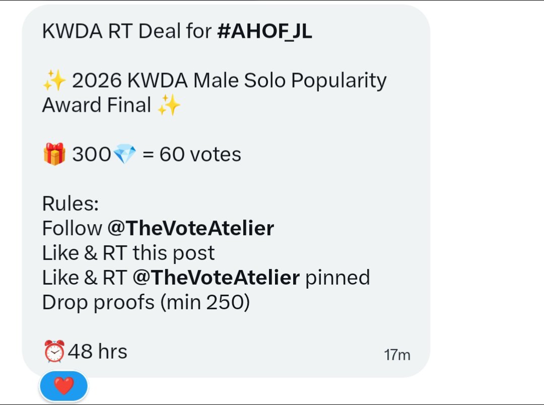 JLVPTeam's tweet photo. KWDA RT Deal for #AHOF_JL

✨ 2026 KWDA Male Solo Popularity Award Final ✨

🎁 300💎 = 60 votes

Rules:
Follow @TheVoteAtelier 
Like &amp; RT this post
Like &amp; RT @TheVoteAtelier pinned
Drop proofs (min 250) 

⏰48 hrs https://t.co/nWIuR2rRx6