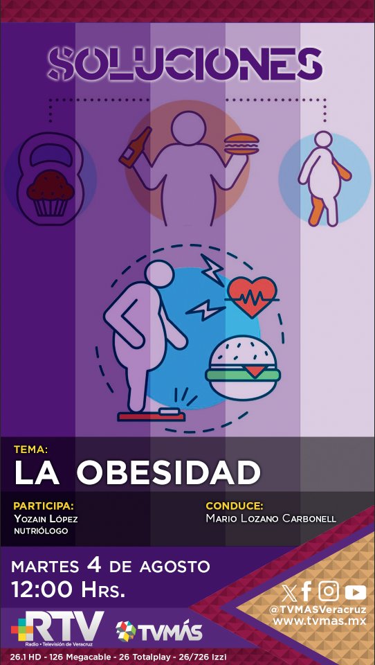 TVMASVeracruz's tweet photo. ⚖️ ¿Qué impacto tiene la #Obesidad en la salud y cómo prevenirla?

@Mayitoloz conversa con el Nutriólogo Yozain López en #Soluciones.

📅 Martes 4 de agosto de 2026.
🕛 12:00 hrs.
📺 Canal 26.1 y plataformas digitales.

#RTV #Salud #Nutrición https://t.co/xkk0AzaM8P