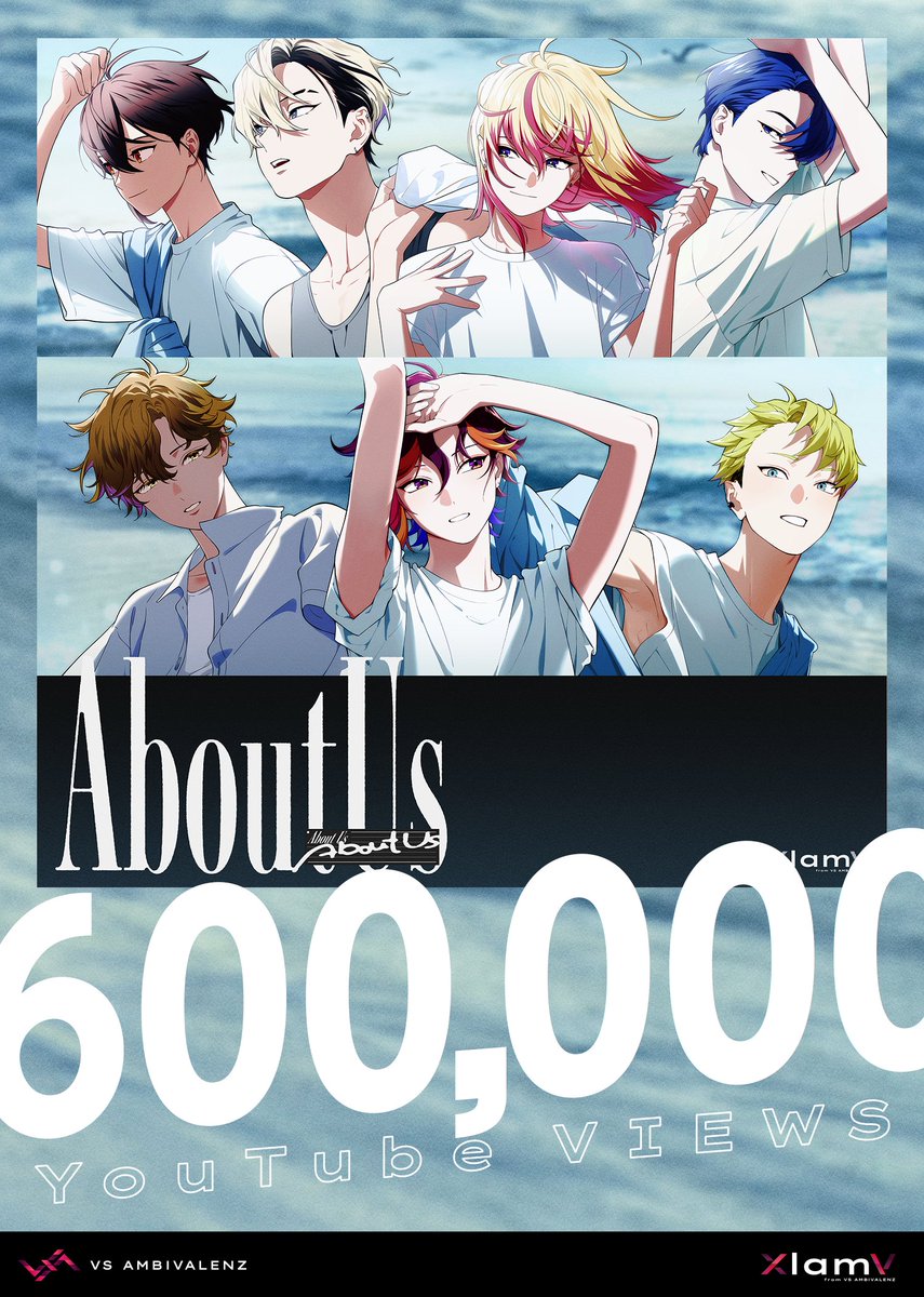 VS ANBIVATENZ XlamV ビバレン クランヴ ジンタロウ ✩∗*ﾟ⋆˚✩⋆｡˚✩ XlamV - 「About Us」 ㊗️ MV6⃣0⃣万回再生突破